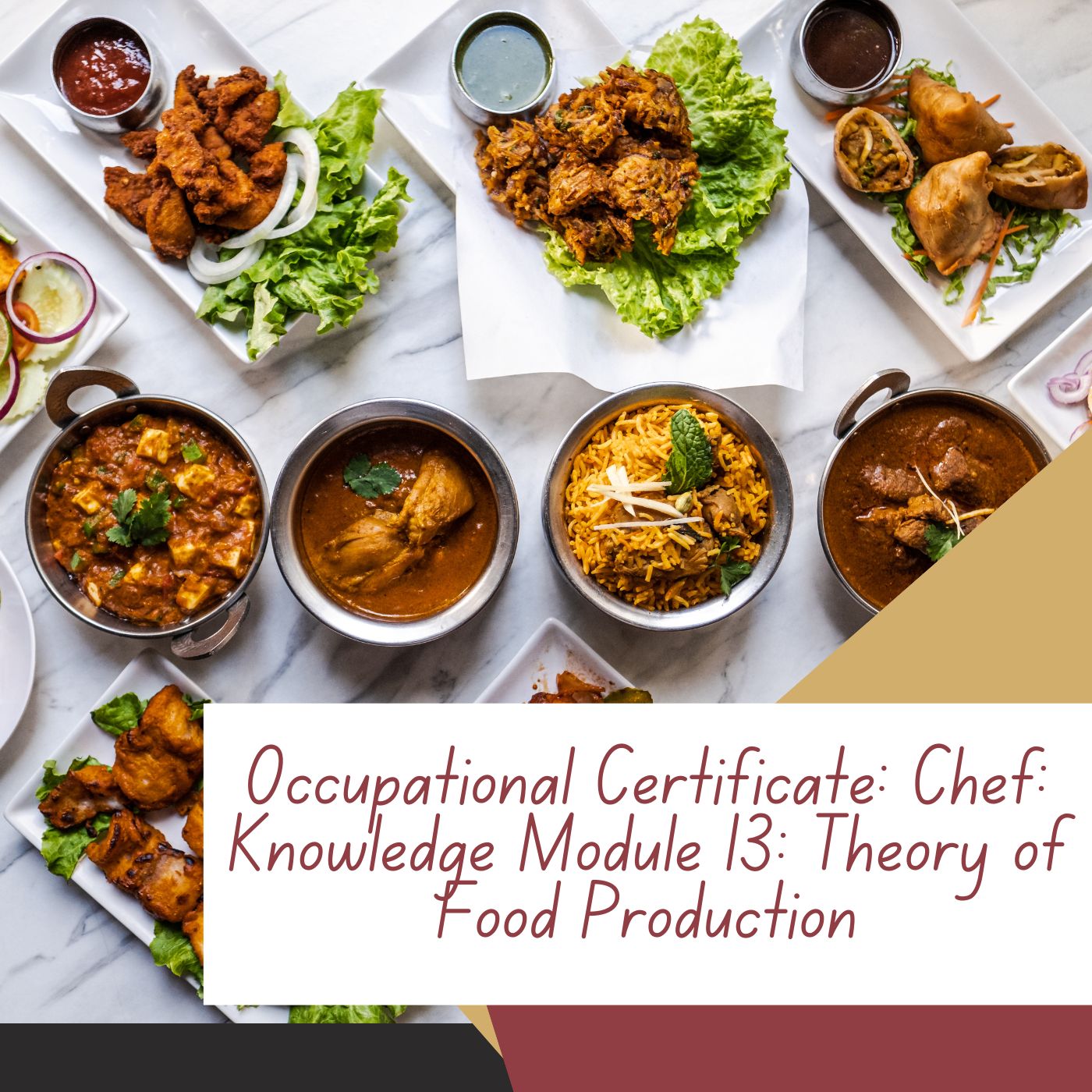 Occupational Certificate: Chef: Knowledge Module 13: Theory of Food Production